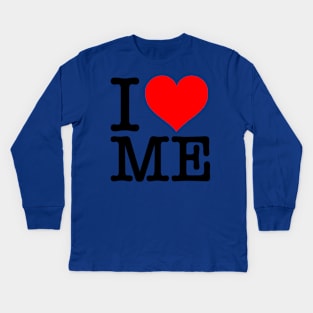 I Love Me Kids Long Sleeve T-Shirt